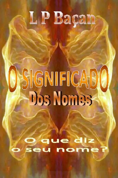 O Significado dos Nomes (eBook, ePUB)