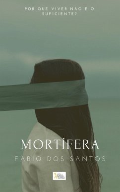 Mortífera (eBook, ePUB) - dos Santos, Fabio