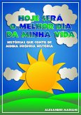 HOJE SERÁ O MELHOR DIA DA MINHA VIDA (eBook, ePUB)