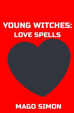 Cover Young Witches: Love spells (eBook, ePUB)