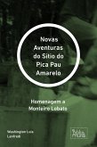Novas Aventuras do Sitio do Pica Pau Amarelo (eBook, ePUB) Novas Aventuras do Sitio do Pica Pau Amarelo (eBook, ePUB)