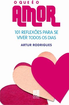 O que é o amor (eBook, ePUB) - Rodrigues, Artur
