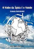 O Ninho da Águia é o Mundo (eBook, ePUB)