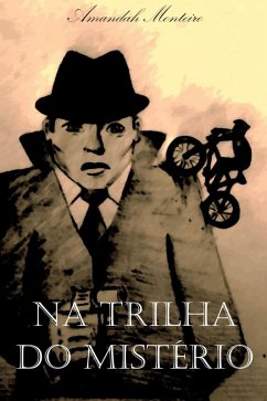 NA TRILHA DO MISTÉRIO (eBook, ePUB) - Monteiro, Amandah