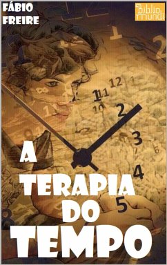 Cover A TERAPIA DO TEMPO (eBook, ePUB)