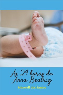 Cover As 24 horas de Anna Beatriz (eBook, ePUB)