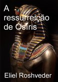 A Ressurreição de Osíris (eBook, ePUB)