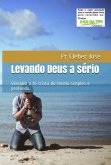 Levando Deus a sério (eBook, ePUB)