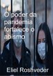 O poder da pandemia fortalece o caos... - Bild 1