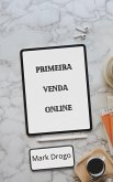 Primeira Venda Online (eBook, ePUB)