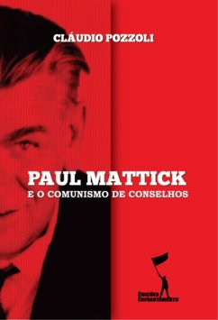 Cover Paul Mattick e o Comunismo de Conselhos (eBook, ePUB)