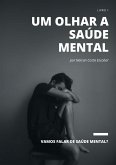 Um Olhar a Saúde Mental (eBook, ePUB)