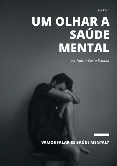 Um Olhar a Saúde Mental (eBook, ePUB) Cover Um Olhar a Saúde Mental (eBook, ePUB)