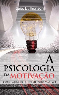Cover A Psicologia da Motivação (eBook, ePUB)