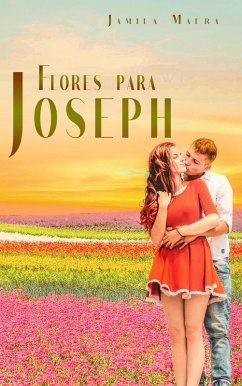 Flores Para Joseph (eBook, ePUB) - Mafra, Jamila