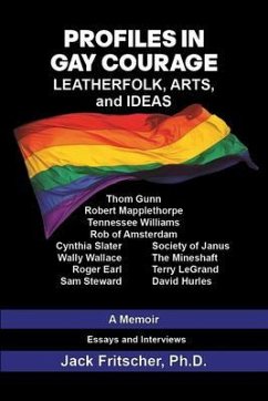 Profiles in Gay Courage (eBook, ePUB) - Fritscher, Jack