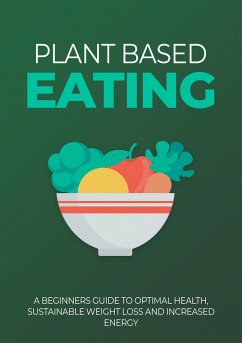 Plant Based Eating (eBook, ePUB) - Fit, Kate