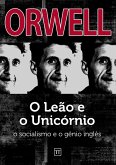 O Leão e o Unicórnio (eBook, ePUB)