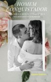 Homem Conquistador (eBook, ePUB)