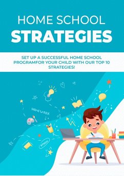 Home School Strategies (eBook, ePUB) - Empreender