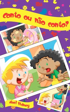 Conto ou não conto? (eBook, ePUB) - Sidney, Abel