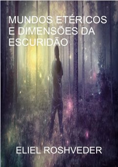 Cover Mundos Etéricos e Dimensões da Escuridão (eBook, ePUB)
