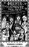 MULHER, SIMPLESMENTE MULHER (eBook, ePUB) MULHER, SIMPLESMENTE MULHER (eBook, ePUB)
