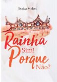 Rainha Sim! (eBook, ePUB)