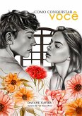 COMO CONQUISTAR VOCÊ (eBook, ePUB) COMO CONQUISTAR VOCÊ (eBook, ePUB)