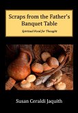 Scraps from the Father's Banquet Table (eBook, ePUB)