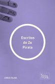 Escritos do Ze Pirata (eBook, ePUB)