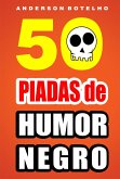 50 Piadas de humor negro (eBook, ePUB)