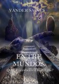 Entre Mundos (eBook, ePUB)