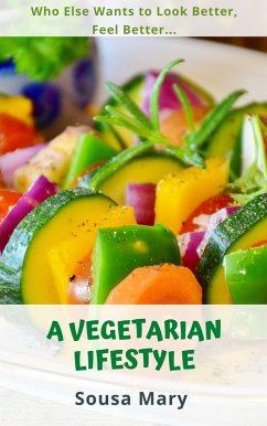 A Vegetarian Lifestyle (eBook, ePUB) - Mary, Sousa
