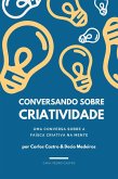 Conversando sobre criatividade (eBook, ePUB)