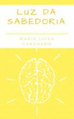 Luz da Sabedoria (eBook, ePUB) - de Carvalho, Maria luiza