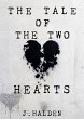 The Tale of The Two Hearts (eBook, ePUB) - Bild 1