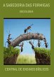 A SABEDORIA DAS FORMIGAS (eBook, ePUB) - Bild 1