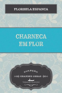 Charneca em Flor (eBook, ePUB) - Espanca, Florbela