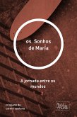 os Sonhos de Maria (eBook, ePUB)