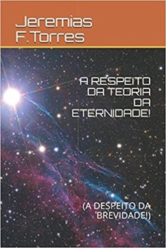 Cover A Respeito da Teoria da Eternidade! (eBook, ePUB)