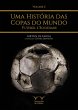 Uma História das Copas do Mundo -... - Bild 1