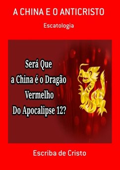 Cover A CHINA E O ANTICRISTO (eBook, ePUB)
