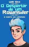 O Despertar de um Rownsder (eBook, ePUB) O Despertar de um Rownsder (eBook, ePUB)