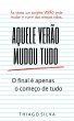 Aquele Verão Mudou Tudo (eBook, ePUB) - Bild 1
