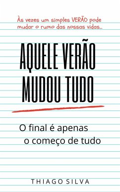 Cover Aquele Verão Mudou Tudo (eBook, ePUB)