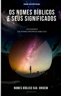 Cover Os Nomes Bíblicos e seus significados (eBook, ePUB)