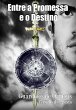 Entre a Promessa e o Destino (eBook,... - Bild 1
