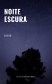 Noite Escura (eBook, ePUB)