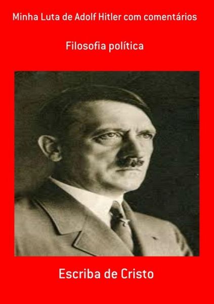 MINHA LUTA DE ADOLF HITLER COM COMENTÁRIOS (eBook, ePUB)